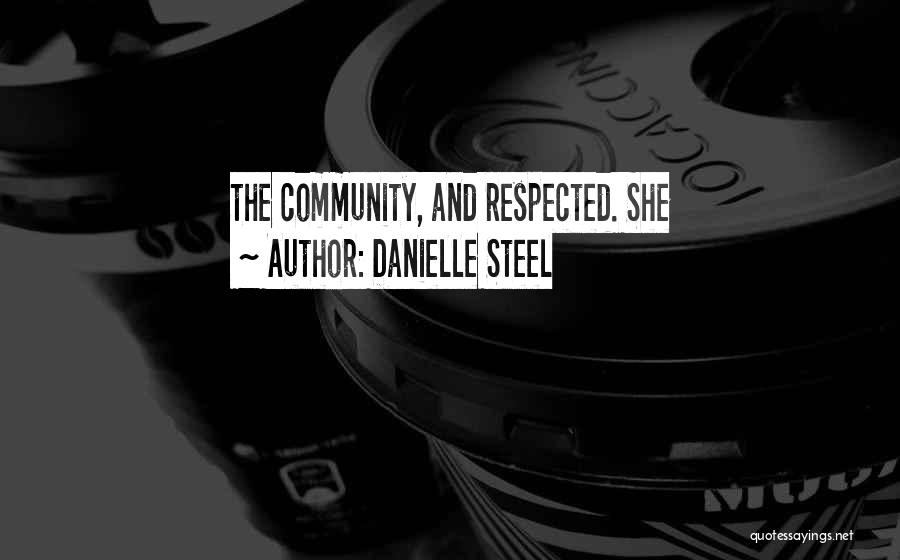 Danielle Steel's Quotes By Danielle Steel