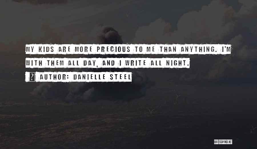 Danielle Steel's Quotes By Danielle Steel