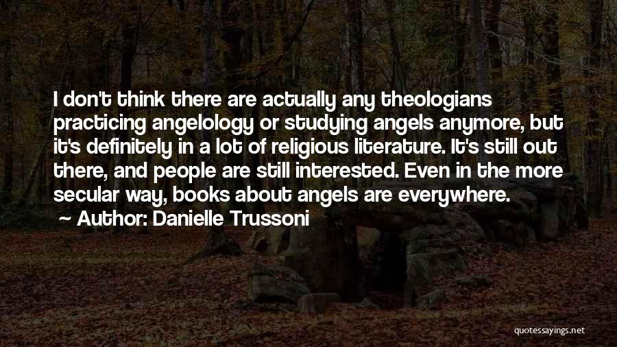 Danielle Trussoni Quotes 686601