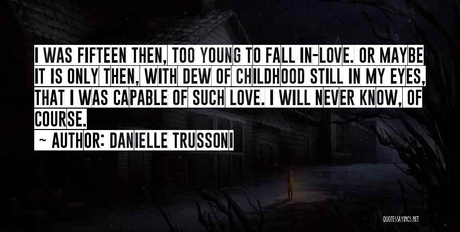 Danielle Trussoni Quotes 970629