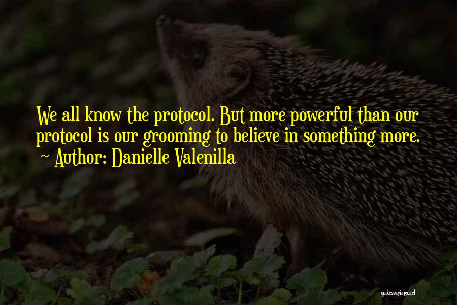 Danielle Valenilla Quotes 147541