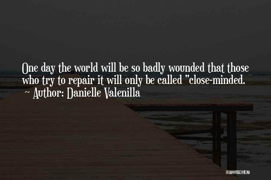 Danielle Valenilla Quotes 1861764