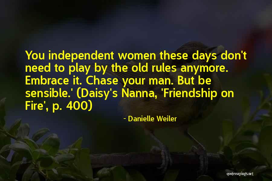 Danielle Weiler Quotes 302876