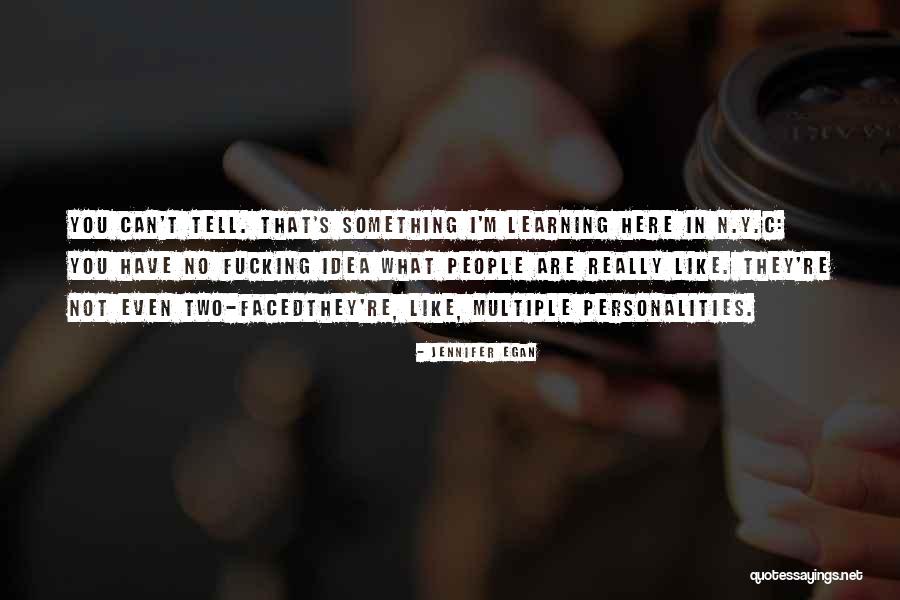 Daniello Associates Quotes By Jennifer Egan Daniello Associates Quotes By Jennifer Egan