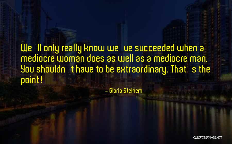Daniello Pizza Quotes By Gloria Steinem Daniello Pizza Quotes By Gloria Steinem