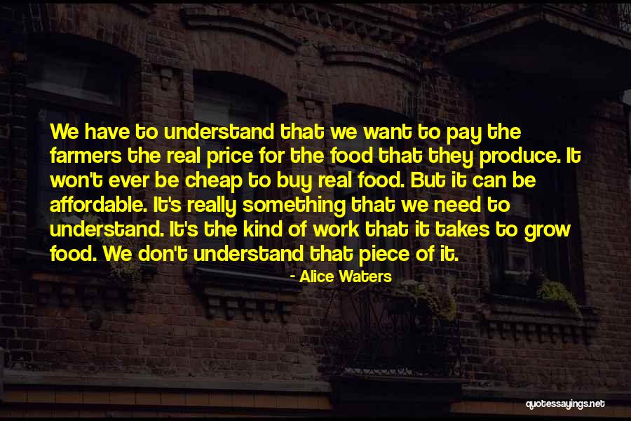 Daniels Pharmacy Quotes By Alice Waters Daniels Pharmacy Quotes By Alice Waters