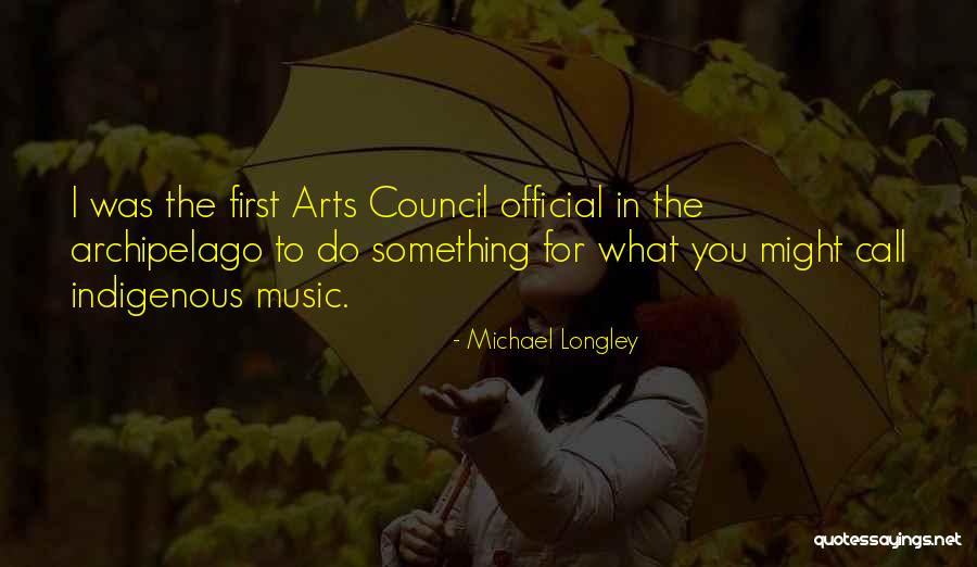 Danielyan Arman Quotes By Michael Longley Danielyan Arman Quotes By Michael Longley