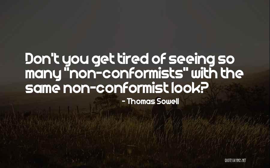 Danijel Suba Ic Quotes By Thomas Sowell Danijel Suba Ic Quotes By Thomas Sowell