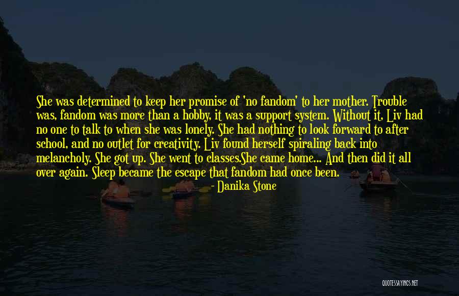 Danika Quotes By Danika Stone Danika Quotes By Danika Stone