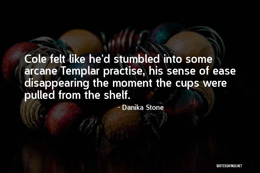 Danika Quotes By Danika Stone Danika Quotes By Danika Stone