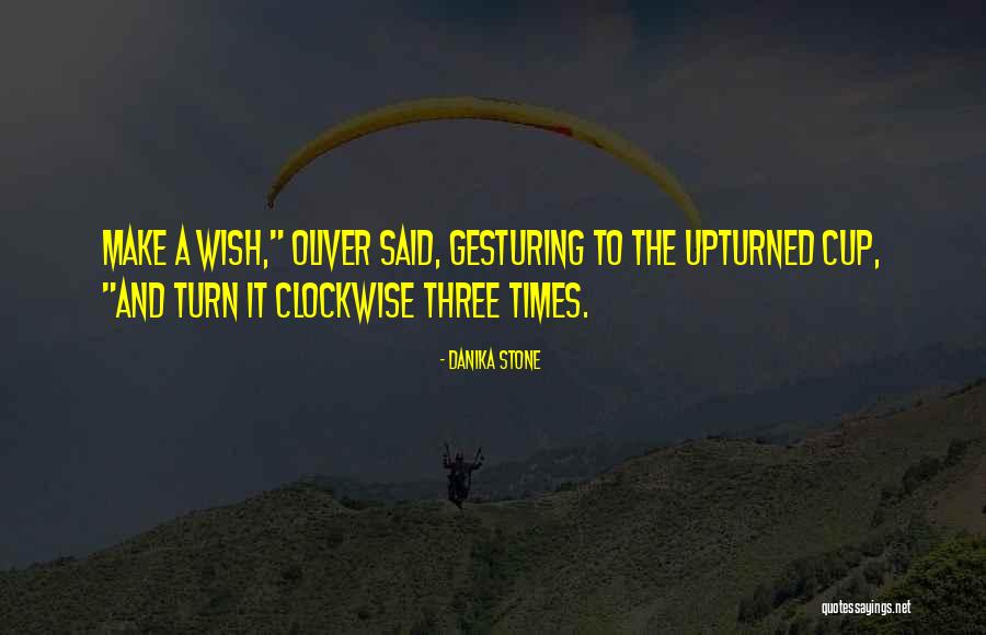 Danika Quotes By Danika Stone Danika Quotes By Danika Stone