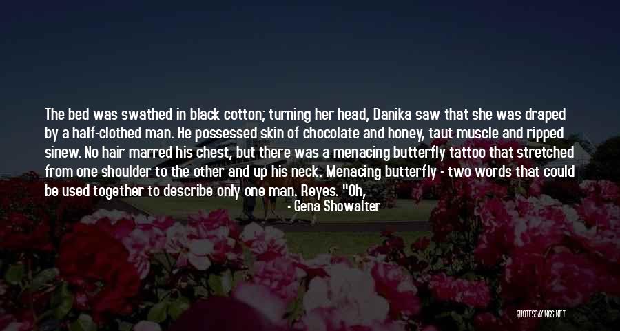 Danika Quotes By Gena Showalter Danika Quotes By Gena Showalter