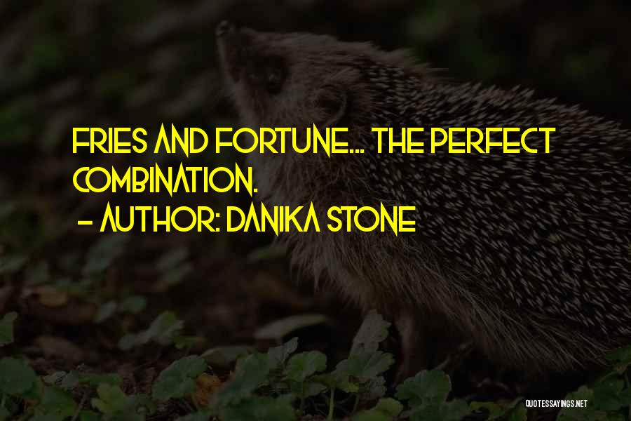 Danika Stone Quotes 1393791