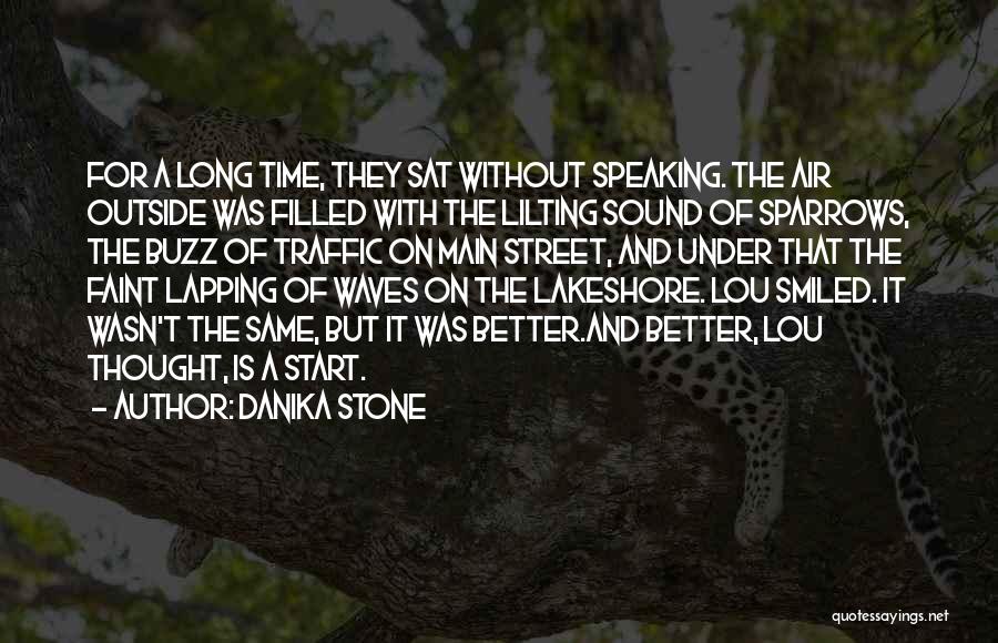 Danika Stone Quotes 1961394