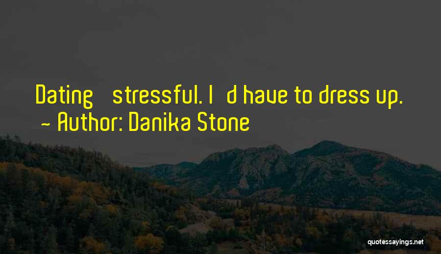 Danika Stone Quotes 2035509