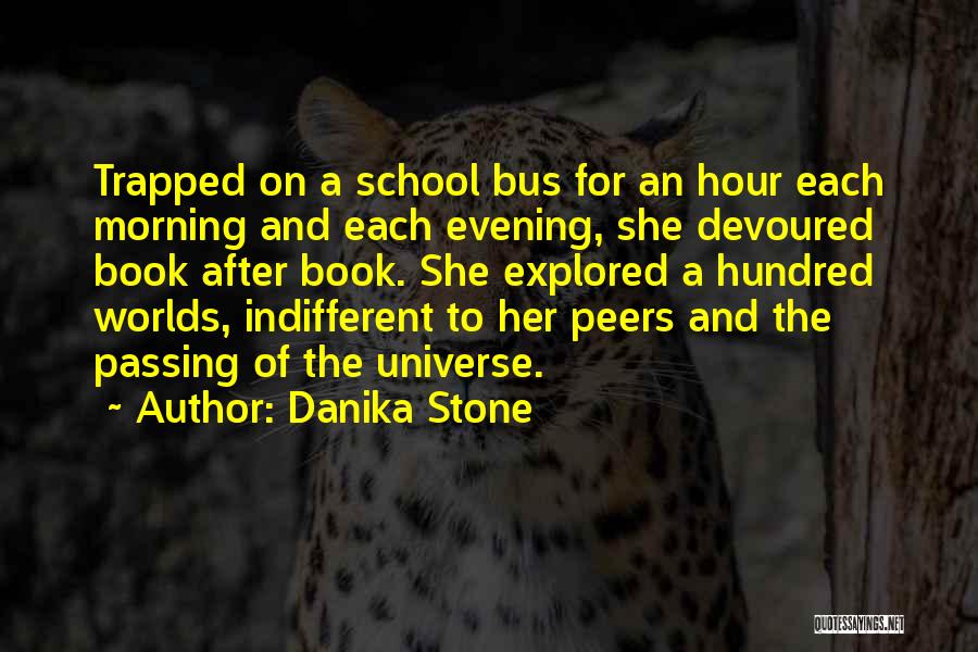 Danika Stone Quotes 2094493