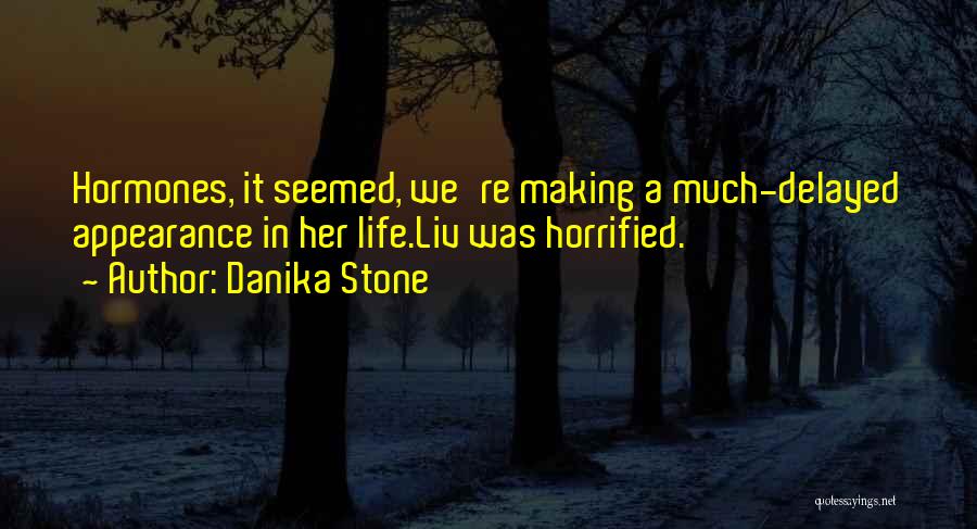 Danika Stone Quotes 2236637