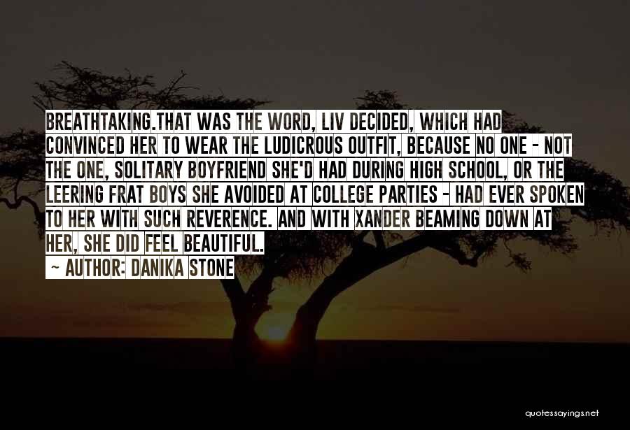 Danika Stone Quotes 601284