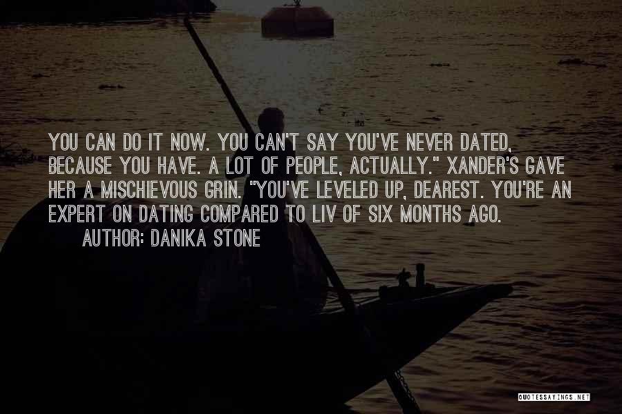 Danika Stone Quotes 642076