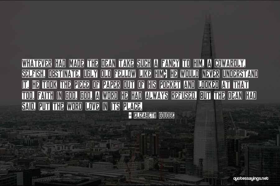 Danilov Quotes By Elizabeth Goudge Danilov Quotes By Elizabeth Goudge
