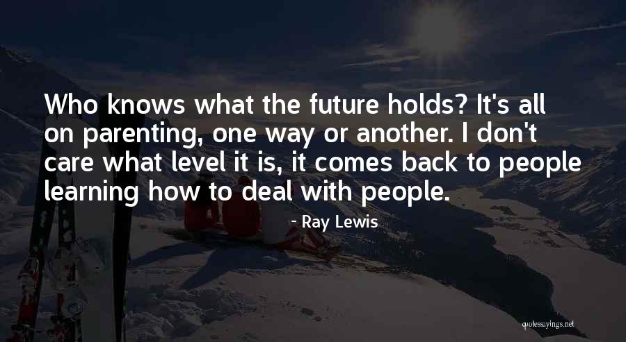 Danimaux Domestiques Quotes By Ray Lewis Danimaux Domestiques Quotes By Ray Lewis