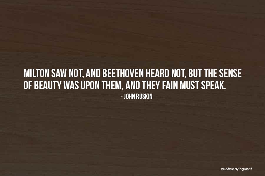 Danion Green Quotes By John Ruskin Danion Green Quotes By John Ruskin