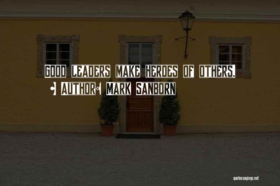 Danion Vasile Quotes By Mark Sanborn