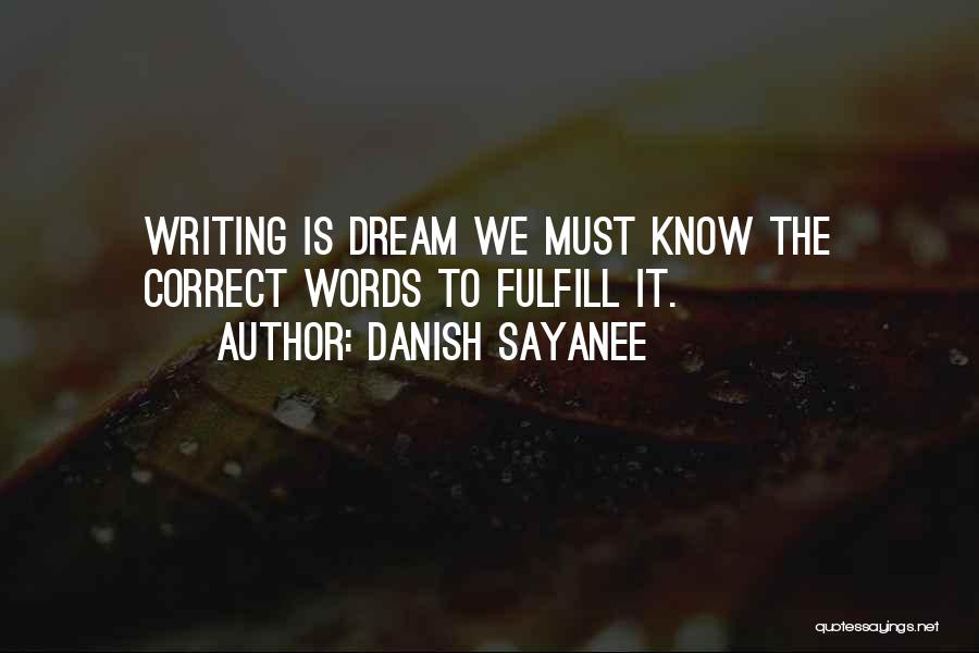 Danish Sayanee Quotes 1202355