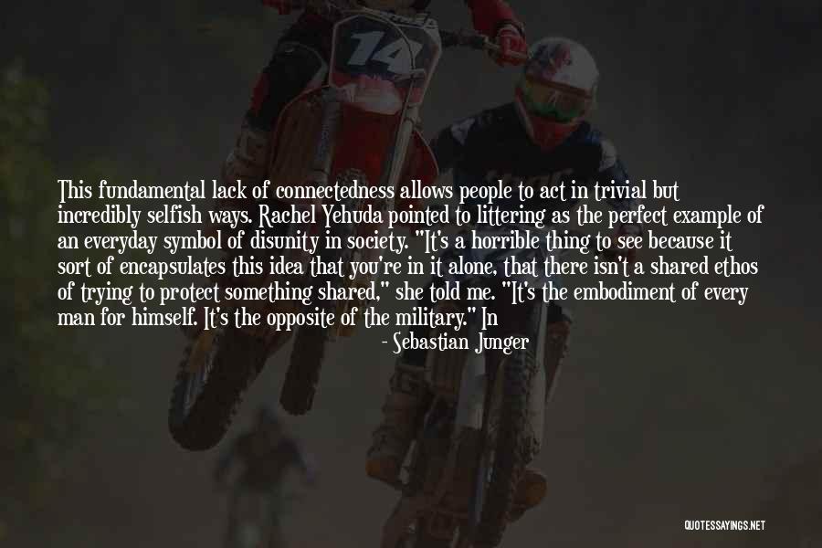 Danishefskys Diene Quotes By Sebastian Junger Danishefskys Diene Quotes By Sebastian Junger
