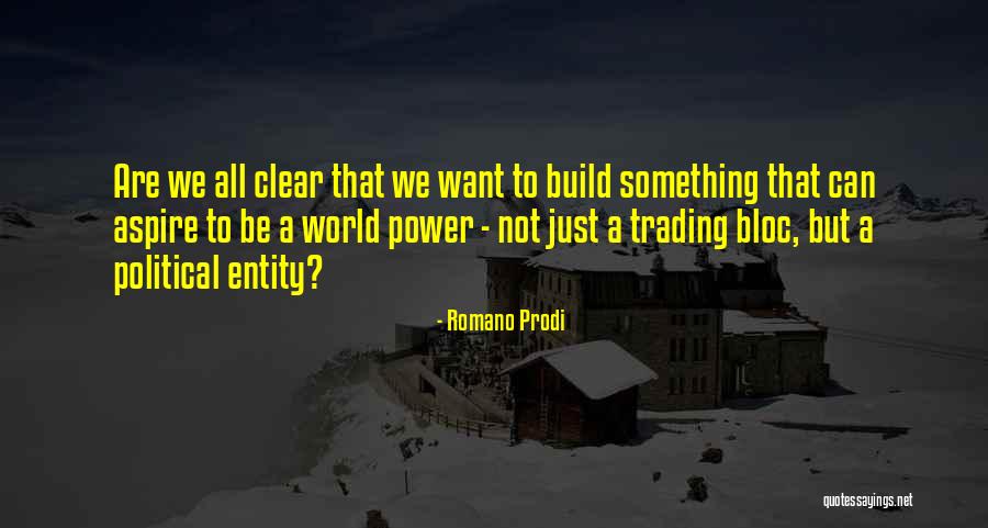 Danismanlik Quotes By Romano Prodi Danismanlik Quotes By Romano Prodi