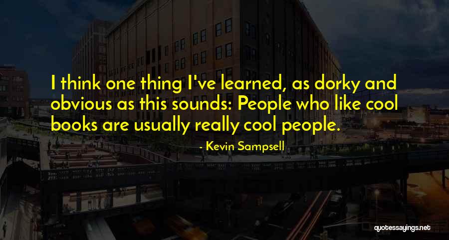 Danison Management Quotes By Kevin Sampsell Danison Management Quotes By Kevin Sampsell