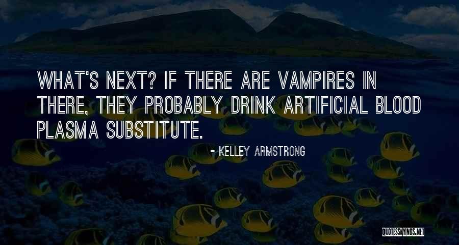 Danitza Mystery Quotes By Kelley Armstrong Danitza Mystery Quotes By Kelley Armstrong