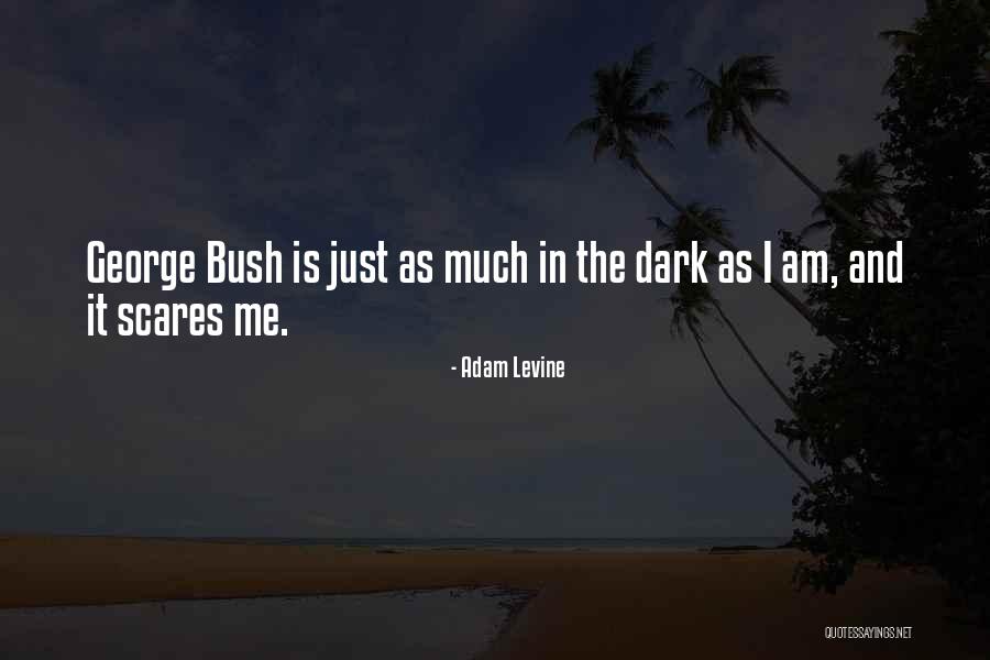 Daniyal Zafar Quotes By Adam Levine