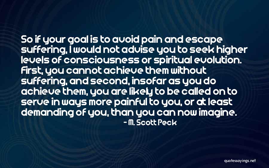 Daniyar Yeleussinov Quotes By M. Scott Peck Daniyar Yeleussinov Quotes By M. Scott Peck