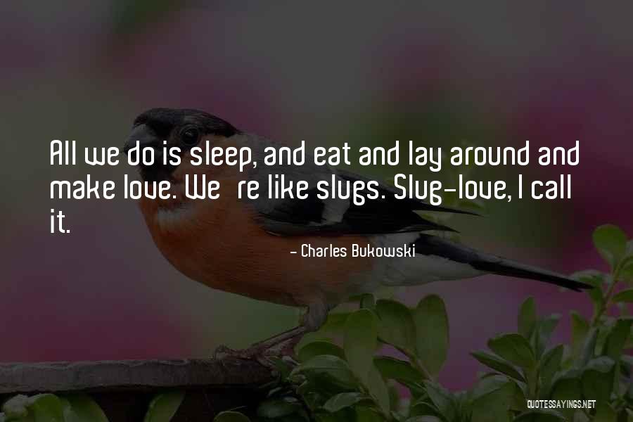 Danjay Darkan Quotes By Charles Bukowski Danjay Darkan Quotes By Charles Bukowski