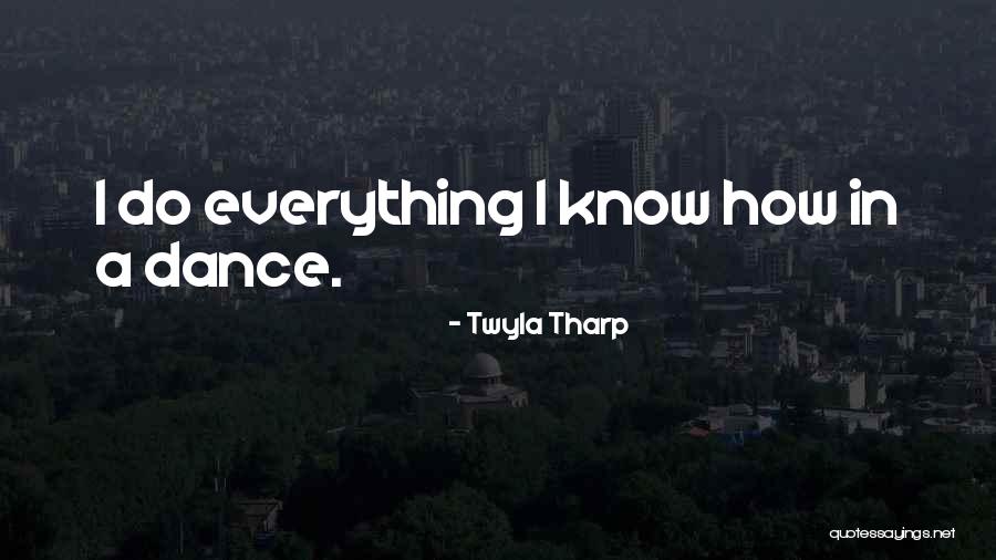 Danjuma Shakura Quotes By Twyla Tharp Danjuma Shakura Quotes By Twyla Tharp