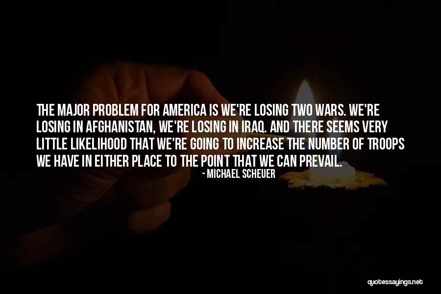 Danjunecomm Quotes By Michael Scheuer Danjunecomm Quotes By Michael Scheuer