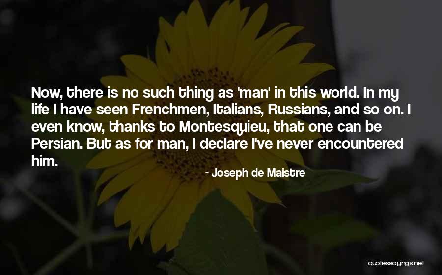 Dank Memes Quotes By Joseph De Maistre