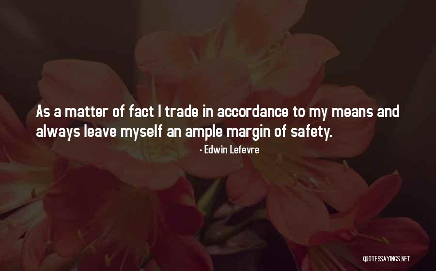 Dankat Quotes By Edwin Lefevre Dankat Quotes By Edwin Lefevre