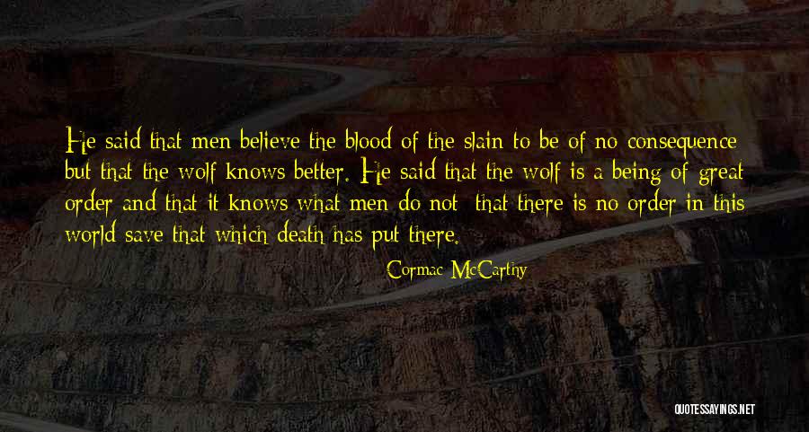 Danker Bot Quotes By Cormac McCarthy Danker Bot Quotes By Cormac McCarthy