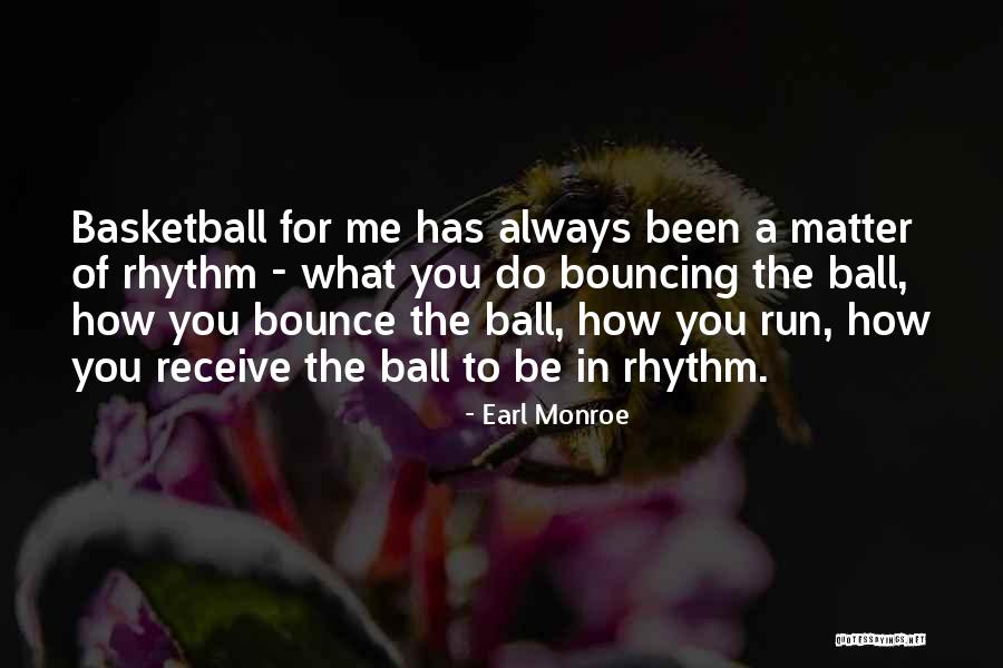 Dankner Fiergang Quotes By Earl Monroe Dankner Fiergang Quotes By Earl Monroe