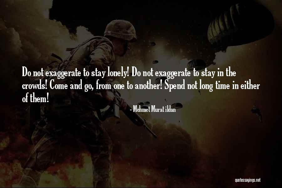 Dankness Dojo Quotes By Mehmet Murat Ildan Dankness Dojo Quotes By Mehmet Murat Ildan