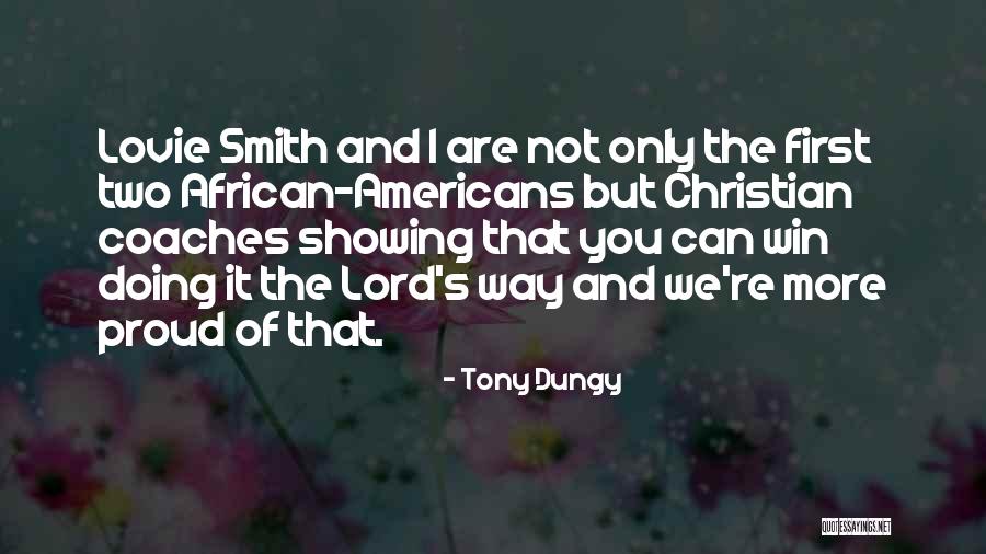 Dankyo Quotes By Tony Dungy Dankyo Quotes By Tony Dungy