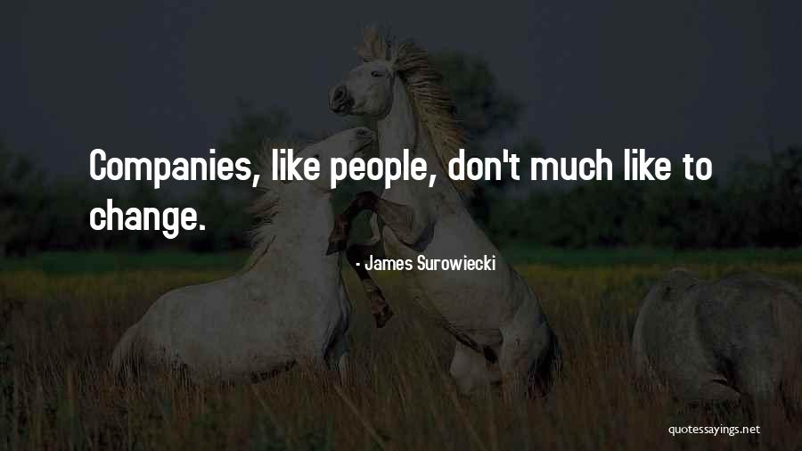 Dankzij Jullie Quotes By James Surowiecki