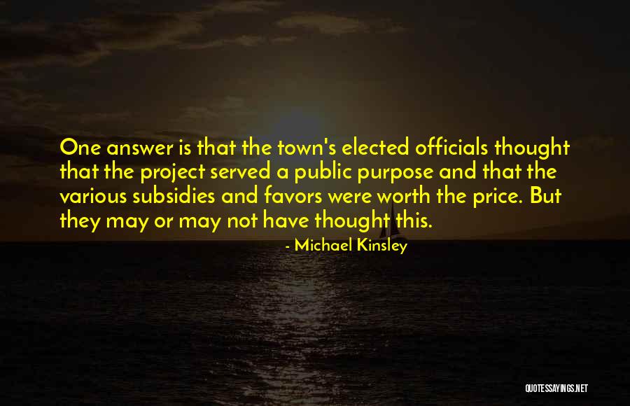 Danlers Quotes By Michael Kinsley Danlers Quotes By Michael Kinsley