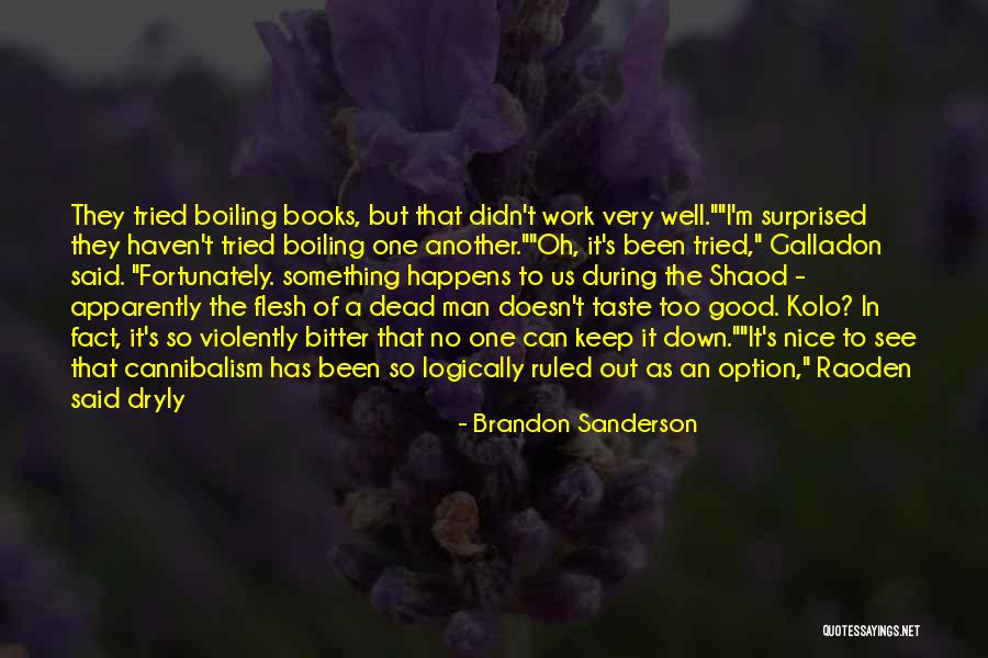 Danmanhur Quotes By Brandon Sanderson Danmanhur Quotes By Brandon Sanderson