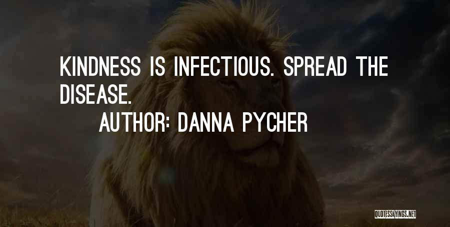 Danna Pycher Quotes 676385