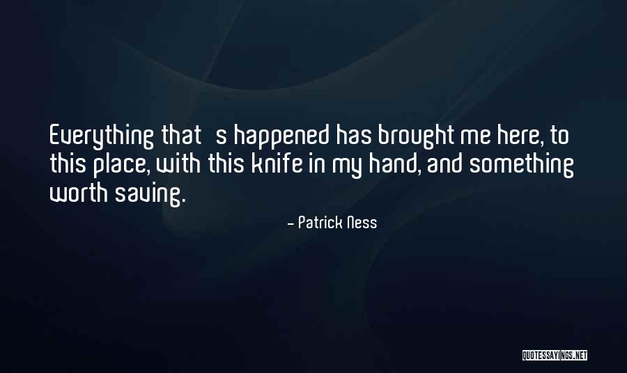 Dannaysm Quotes By Patrick Ness Dannaysm Quotes By Patrick Ness