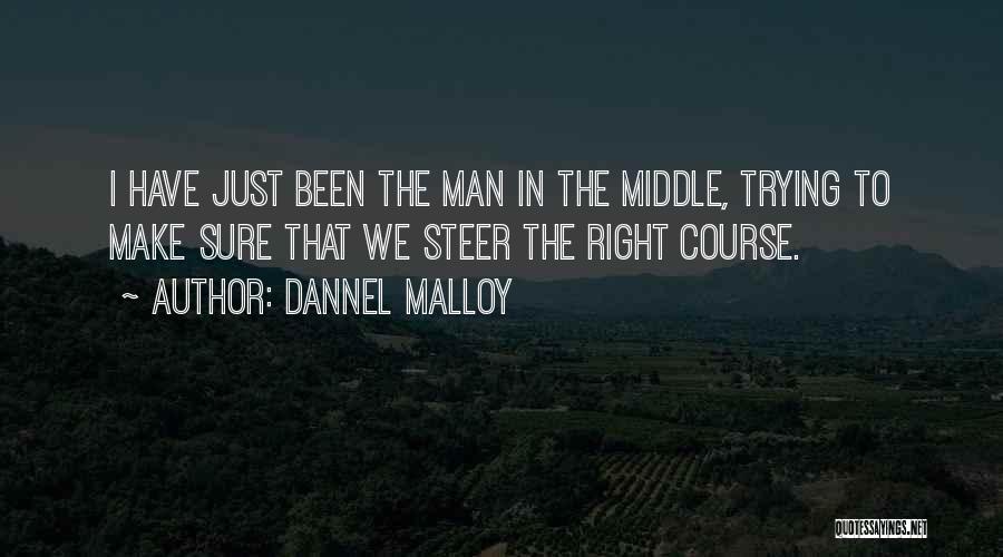 Dannel Malloy Quotes 1387880