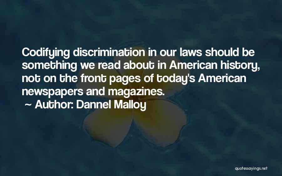 Dannel Malloy Quotes 850198